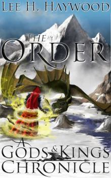 The Order - Book #0.5 of the Gods and Kings Chronicles
