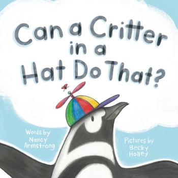 Paperback Can a Critter in a Hat Do That? Book
