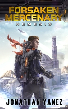 Nemesis - Book #6 of the Forsaken Mercenary