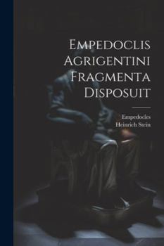 Paperback Empedoclis Agrigentini Fragmenta Disposuit [Latin] Book