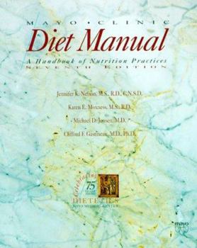 Hardcover Mayo Clinic Diet Manual: A Handbook of Dietary Practices Book