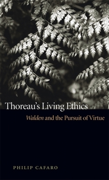 Paperback Thoreau's Living Ethics: Walden and the Pursuit of Virtue Book