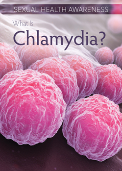 Library Binding What Is Chlamydia? Book