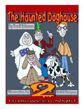 Paperback The Haunted Doghouse - Book 2: Halloween Night Book