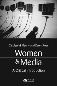 Paperback Women and Media: A Critical Introduction Book