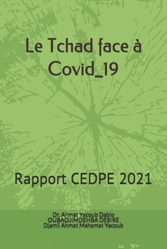 Paperback Le Tchad face à Covid_19: Rapport CEDPE 2021 [French] Book