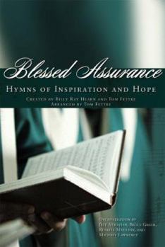 Library Binding Blessed Assurance: Hymns of Inspiration and Hope Book
