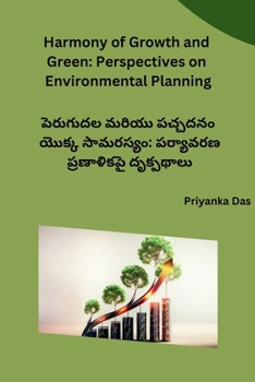 Paperback Harmony of Growth and Green: Perspectives on Environmental Planning [Telugu] Book