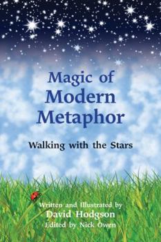 Paperback Magic of Modern Metaphor: Walking with the Stars Book