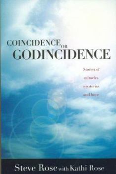 Paperback Coincidence or Godincidence: Stories of Miracles, Mysteries and Hope Book