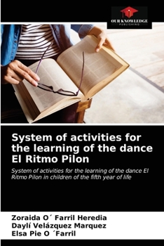 Paperback System of activities for the learning of the dance El Ritmo Pilon Book