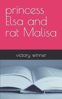Paperback princess Elsa and rat Malisa Book