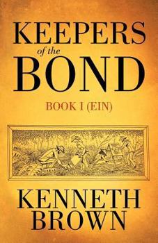 Paperback Keepers of the Bond: Book I (Ein) Book