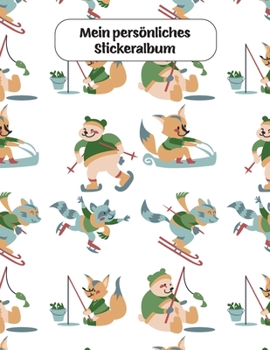 Mein persönliches Stickeralbum: Wintersport Tiere Motiv | Din A4 Blanko | 35 Seiten Silikonfreies Papier | Geschenkidee (German Edition)