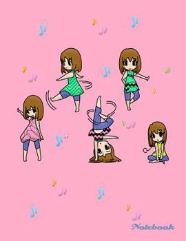 Notebook: Kawaii composition book - Cute girls dancing - Back to school gift for teens