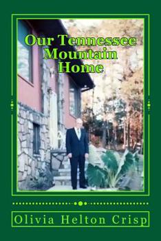 Paperback Our Tennessee Mountain Home Book