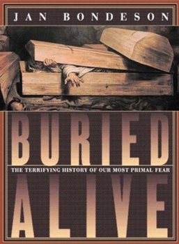 Hardcover Buried Alive: The Terrifying History of Our Most Primal Fear Book