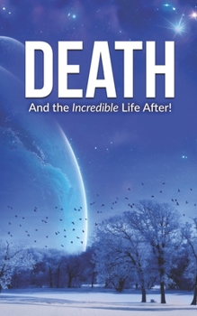 Paperback Death and the Incredible Life After! Book