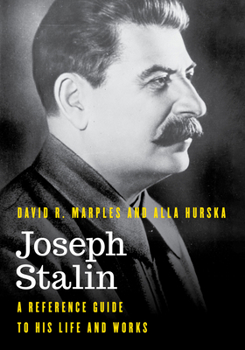 Paperback Joseph Stalin: A Reference Guide to His Life and Works Book