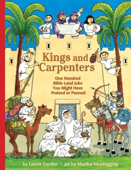 Hardcover Kings and Carpenters: 100 Bible Land Jobs You Might Have Praised or Panned Book