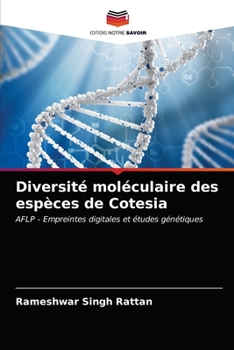 Diversité moléculaire des espèces de Cotesia: AFLP - Empreintes digitales et études génétiques