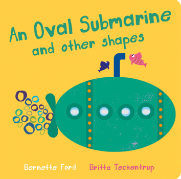 Board book An Oval Submarine and Other Shapes Book