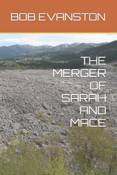 Paperback The Merger of Sarah and Mace Book