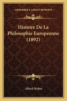 Paperback Histoire De La Philosophie Europeenne (1892) [French] Book