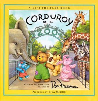 Corduroy at the Zoo (A Lift-the-Flap Book) - Book  of the Corduroy
