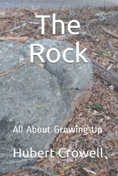 Paperback The Rock: All About Growing Up Book