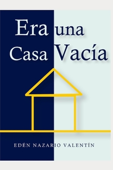 Paperback Era una Casa Vacía [Spanish] Book