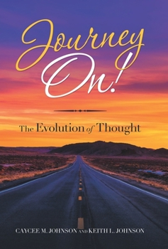 Hardcover Journey On!: The Evolution of Thought Book