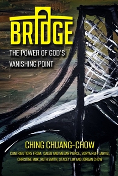 Paperback Bridge: The Power of God's Vanishing Point Book