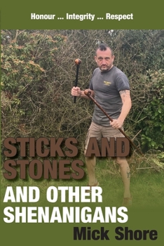 Paperback Sticks and Stones and other shenanigans Book