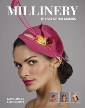 Paperback Millinery: The Art of Hat-Making Book