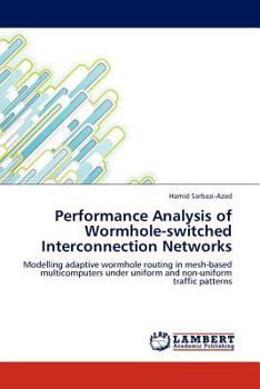 Paperback Performance Analysis of Wormhole-switched Interconnection Networks Book
