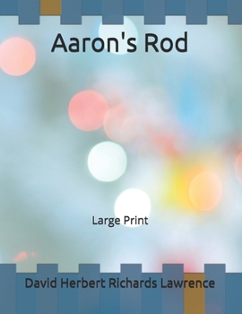 Paperback Aaron's Rod: Large Print Book