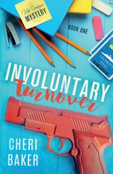 Involuntary Turnover - Book #1 of the Kat Voyzey Mysteries