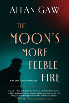 Paperback The Moon's More Feeble Fire Book
