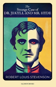 Paperback Strange Case of Dr Jekyll and Mr Hyde: Original, Unabridged Classic): With Illustrations Book