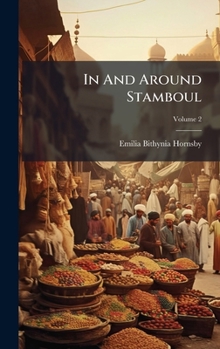 Hardcover In And Around Stamboul Book