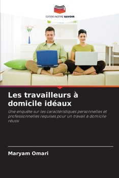 Paperback Les travailleurs à domicile idéaux [French] Book