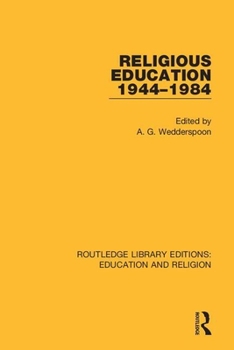 Paperback Religious Education 1944-1984 Book