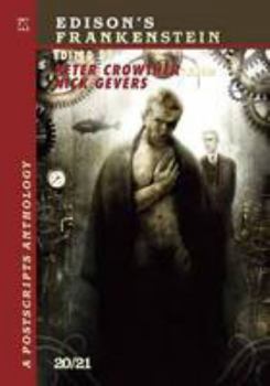 Hardcover Edison's Frankenstein: 20/21: Postscripts Anthology Book