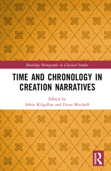 Hardcover Time and Chronology in Creation Narratives Book