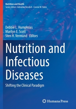 Paperback Nutrition and Infectious Diseases: Shifting the Clinical Paradigm Book