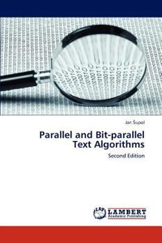 Paperback Parallel and Bit-Parallel Text Algorithms Book