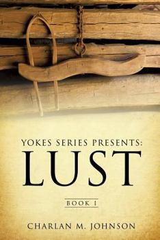 Paperback Yokes Series Presents: Lust Book