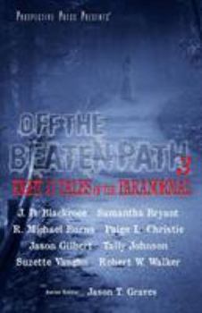 Paperback Off the Beaten Path 3: Eight More Tales of the Paranormal Book
