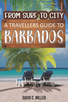 Paperback From Surf to City: A Travellers Guide to Barbados Book